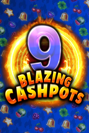 Играй в 9 Blazing Cashpots онлайн без регистрации | Азино Три Топора