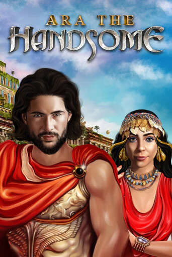 Играй в Ara the Handsome онлайн без регистрации | Азино Три Топора