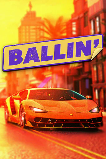 Играй в Ballin онлайн без регистрации | Азино Три Топора