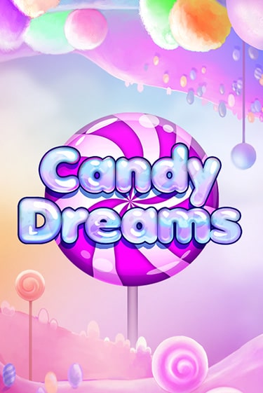 Играй в Candy Dreams онлайн без регистрации | Азино Три Топора
