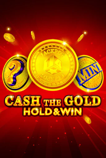 Играй в Cash The Gold Hold And Win онлайн без регистрации | Азино Три Топора