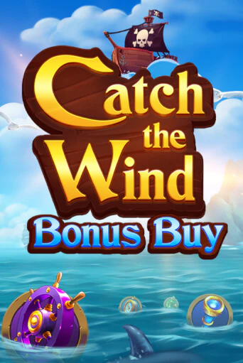 Играй в Catch the Wind Bonus Buy онлайн без регистрации | Азино Три Топора