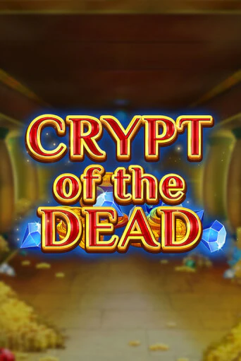 Играй в Crypt of the Dead онлайн без регистрации | Азино Три Топора