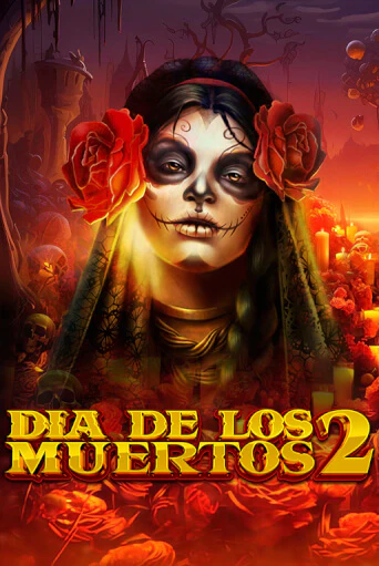 Играй в Dia de Los Muertos 2 онлайн без регистрации | Азино Три Топора
