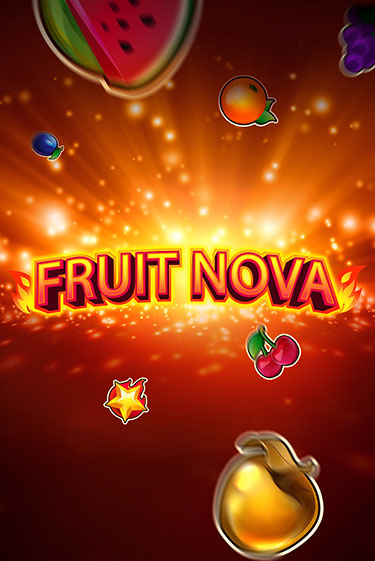 Играй в Fruit Nova онлайн без регистрации | Азино Три Топора
