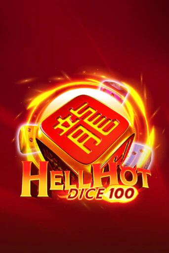 Играй в Hell Hot 100 Dice онлайн без регистрации | Азино Три Топора