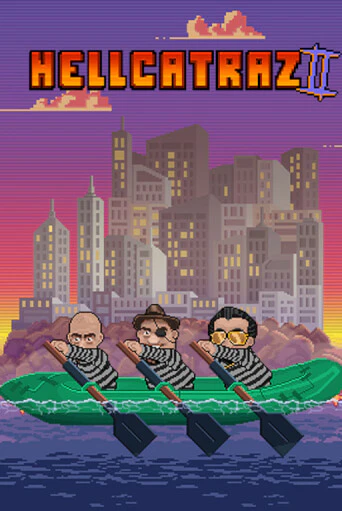 Играй в Hellcatraz 2 онлайн без регистрации | Азино Три Топора