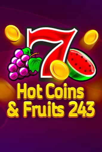 Играй в Hot Coins & Fruits 243 онлайн без регистрации | Азино Три Топора