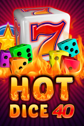 Играй в Hot Dice 40 онлайн без регистрации | Азино Три Топора