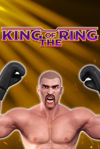 Играй в King Of The Ring онлайн без регистрации | Азино Три Топора