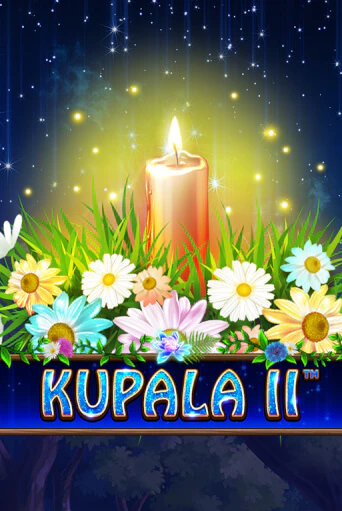 Играй в Kupala II онлайн без регистрации | Азино Три Топора