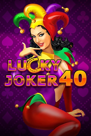 Играй в Lucky Joker 40 онлайн без регистрации | Азино Три Топора