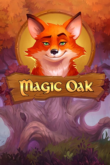 Играй в Magic Oak онлайн без регистрации | Азино Три Топора
