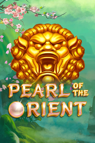 Играй в Pearl of the Orient онлайн без регистрации | Азино Три Топора