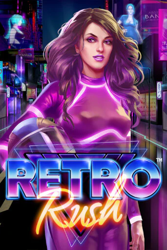 Играй в Retro Rush онлайн без регистрации | Азино Три Топора