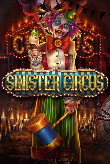 Играй в Sinister Circus онлайн без регистрации | Азино Три Топора