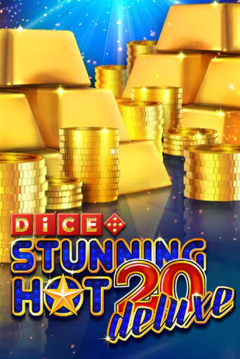 Играй в Stunning Hot 20 Deluxe Dice онлайн без регистрации | Азино Три Топора
