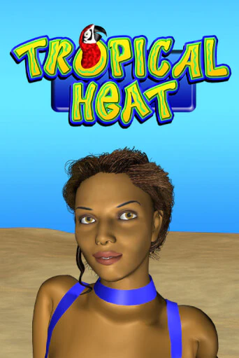 Играй в Tropical Heat онлайн без регистрации | Азино Три Топора