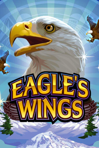 Играй в Eagle's Wings онлайн без регистрации | Азино Три Топора