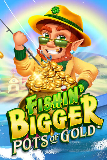 Играй в Fishin' Bigger Pots Of Gold™ онлайн без регистрации | Азино Три Топора