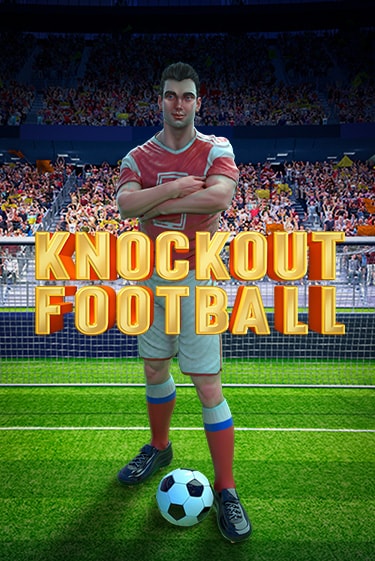 Играй в Knockout Football онлайн без регистрации | Азино Три Топора