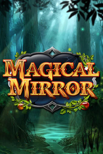 Играй в Magical Mirror онлайн без регистрации | Азино Три Топора