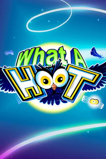 Играй в What A Hoot онлайн без регистрации | Азино Три Топора